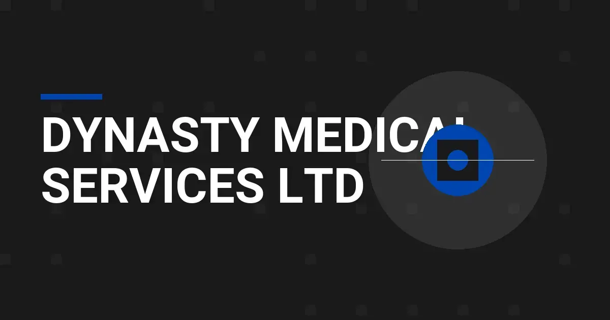 Dynasty Medical Services Ltd