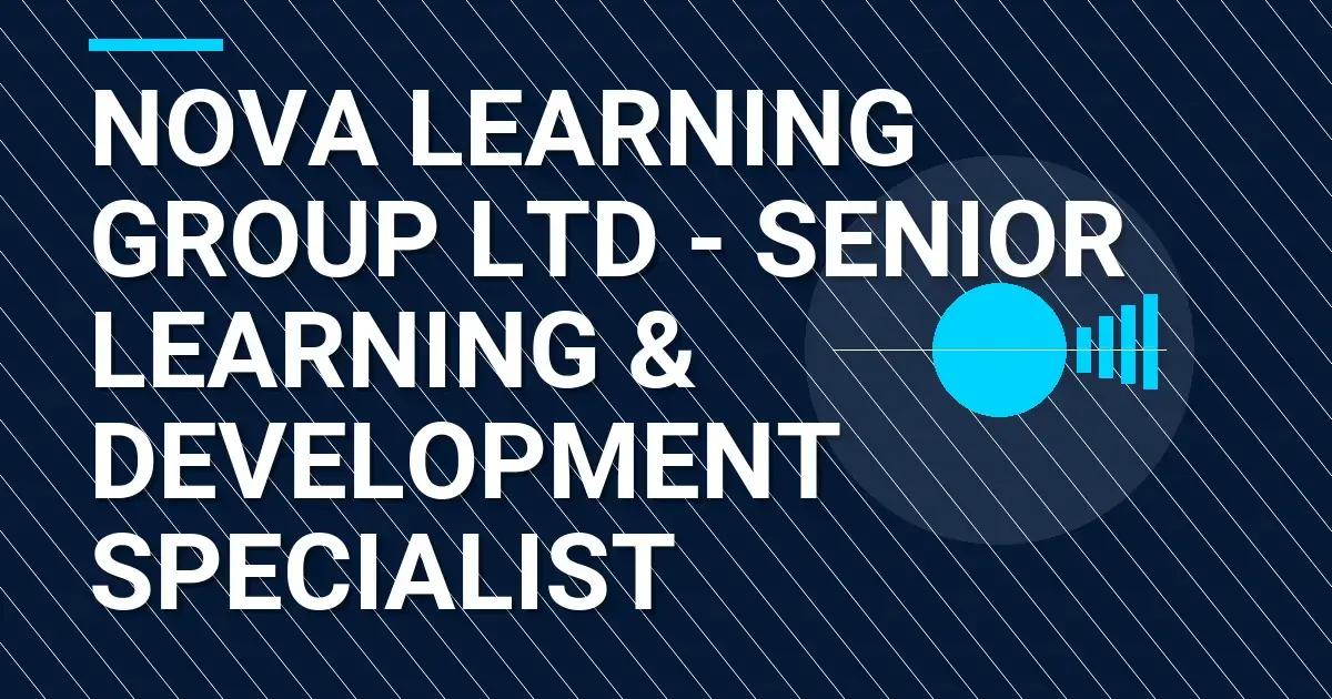 Nova Learning Group Ltd - Senior Learning & Development Specialist