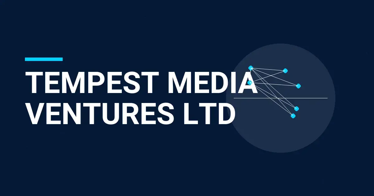 Tempest Media Ventures Ltd